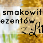 10 smakowitych prezentów z Litwy